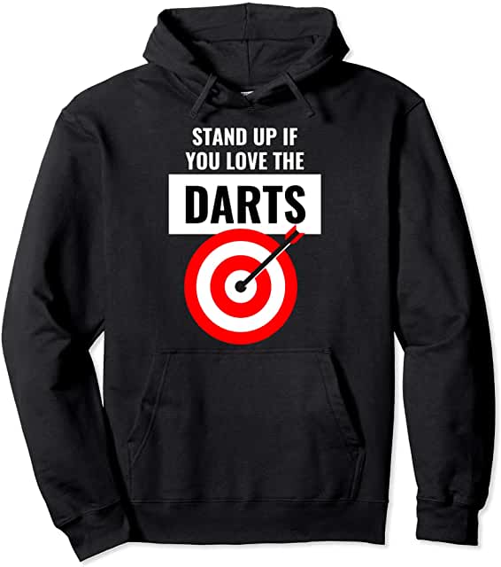 Darts Hoodie Stand up if you love the Darts – Kapuzenpullover für echte Darts-Fans