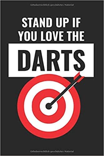 Darts Notizbuch Stand up if you love the Darts – Tagebuch für echte Darts-Enthusiasten